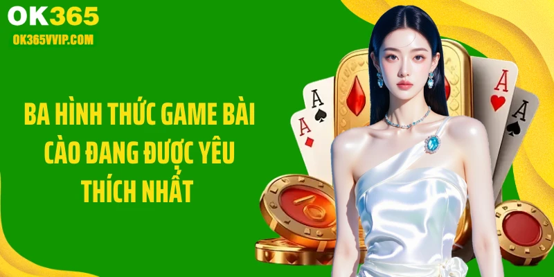 Ba hình thức game bài cào đang được yêu thích nhất