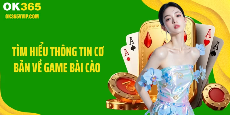 Tìm hiểu thông tin cơ bản về game bài cào